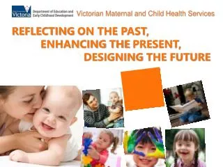 Victorian Maternal and Child Health Services