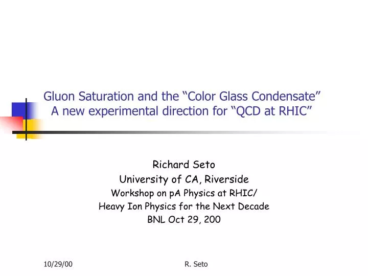 gluon saturation and the color glass condensate a new experimental direction for qcd at rhic