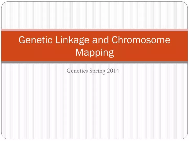 genetic linkage and chromosome mapping