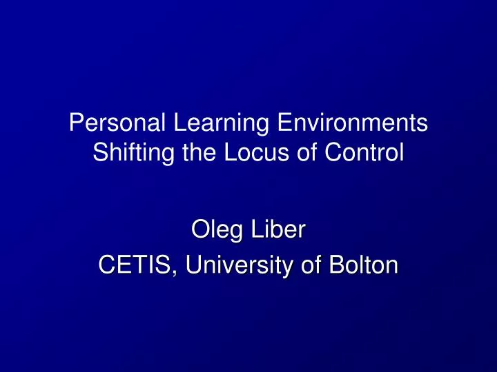 personal learning environments shifting the locus of control
