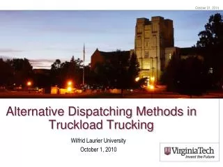 Alternative Dispatching Methods in Truckload Trucking