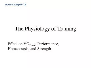 The Physiology of Training