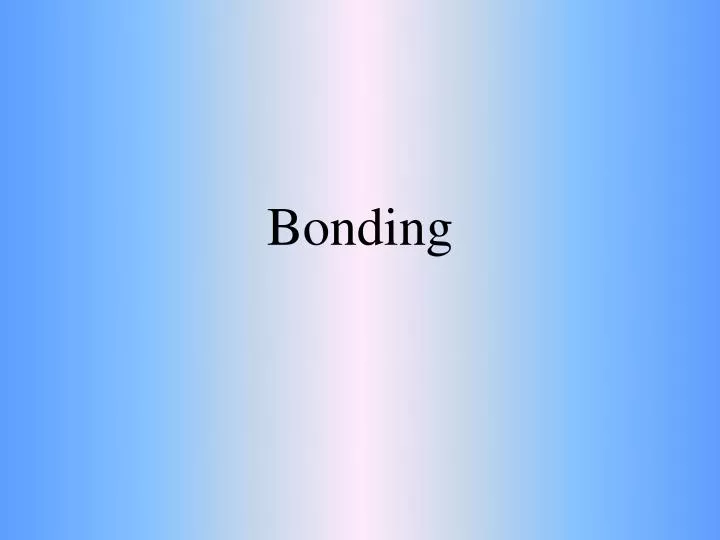 bonding