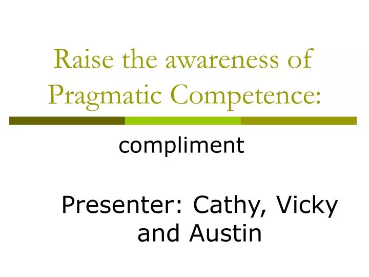 raise the awareness of pragmatic competence