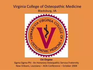 Virginia College of Osteopathic Medicine Blacksburg, VA