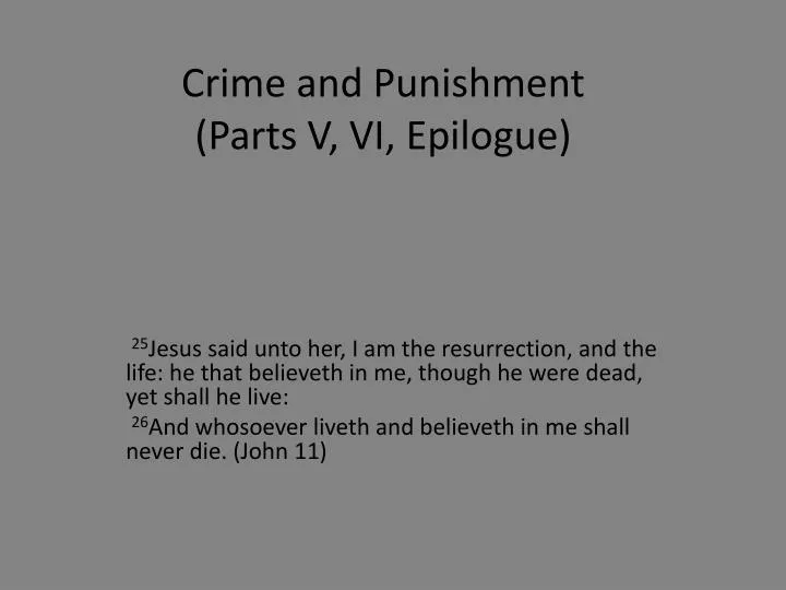 crime and punishment parts v vi epilogue