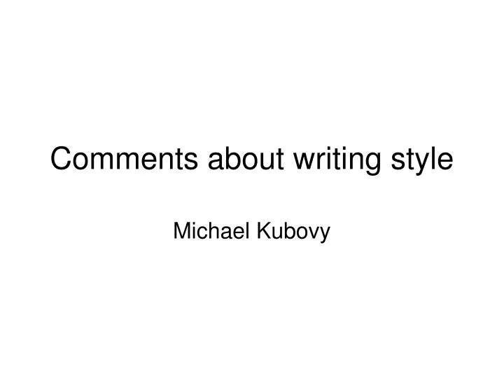 comments about writing style