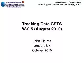 Tracking Data CSTS W-0.5 (August 2010)
