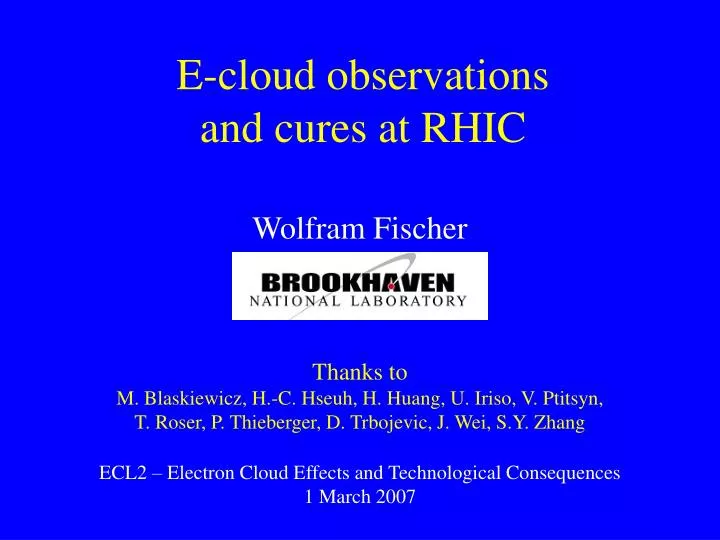 e cloud observations and cures at rhic