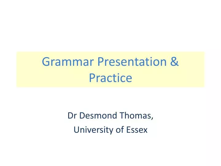 grammar presentation practice