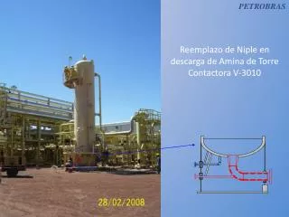 Reemplazo de Niple en descarga de Amina de Torre Contactora V-3010