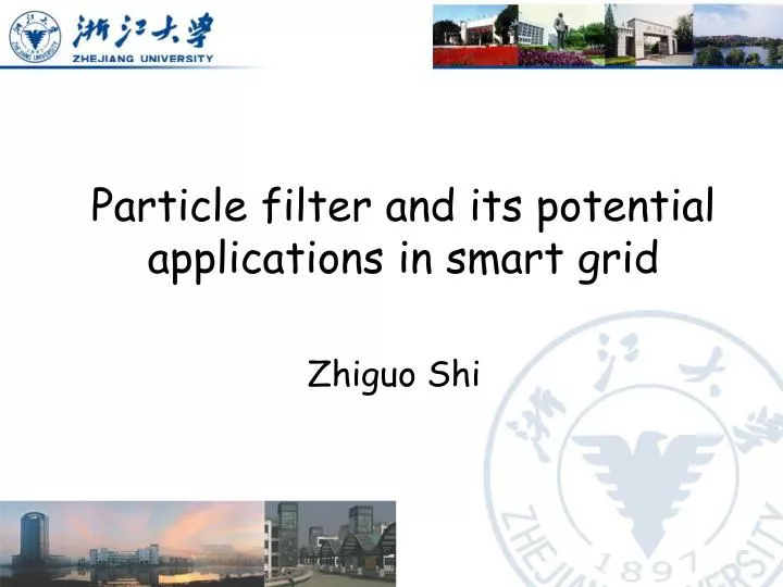 particle filter and its potential applications in smart grid