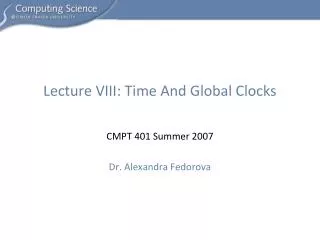 Lecture VIII: Time And Global Clocks