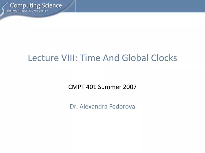 lecture viii time and global clocks