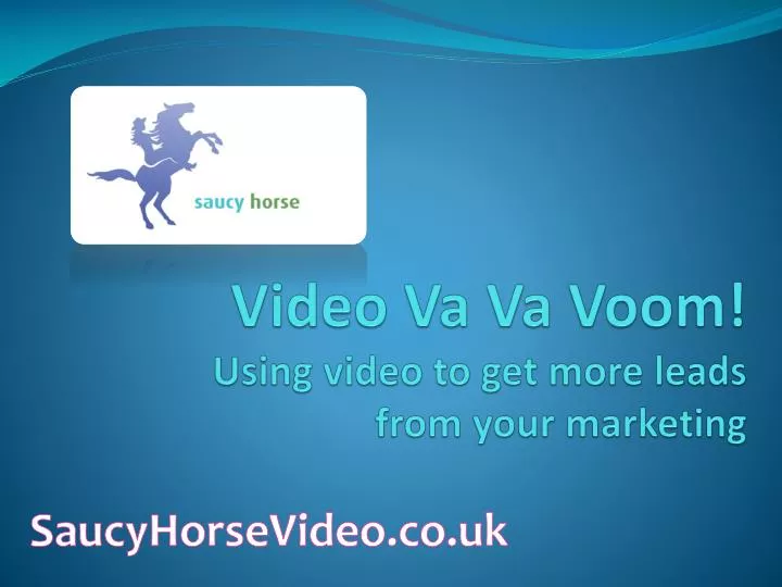 video va va voom using video to get more leads from your marketing