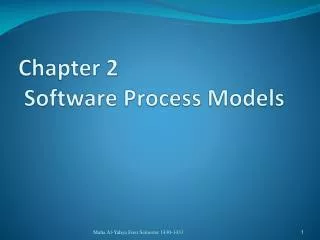 Chapter 2 Software Process Models