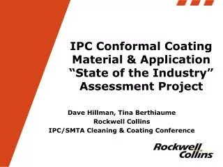 IPC Conformal Coating Material &amp; Application “State of the Industry” Assessment Project