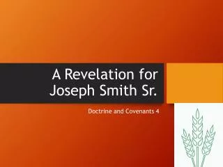 A Revelation for Joseph Smith Sr.