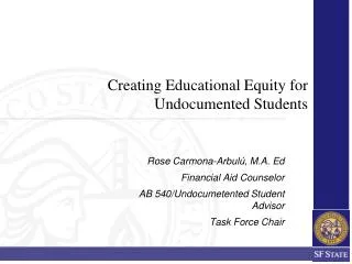 Creating Educational Equity for Undocumented Students