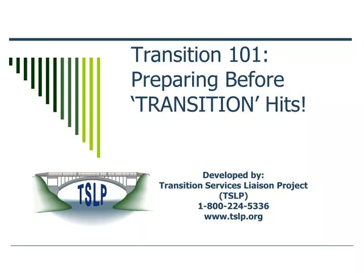 transition 101 preparing before transition hits