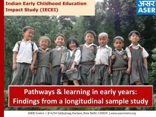 Pathways &amp; learning in early years: Findings from a longitudinal sample study