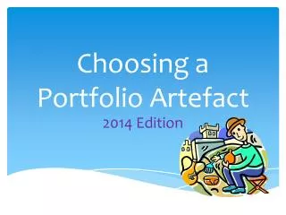 Choosing a Portfolio Artefact