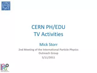 CERN PH/EDU TV Activities