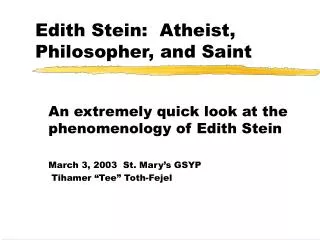 Edith Stein: Atheist, Philosopher, and Saint