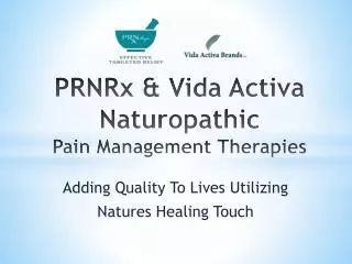 PRNRx &amp; Vida Activa Naturopathic Pain Management Therapies