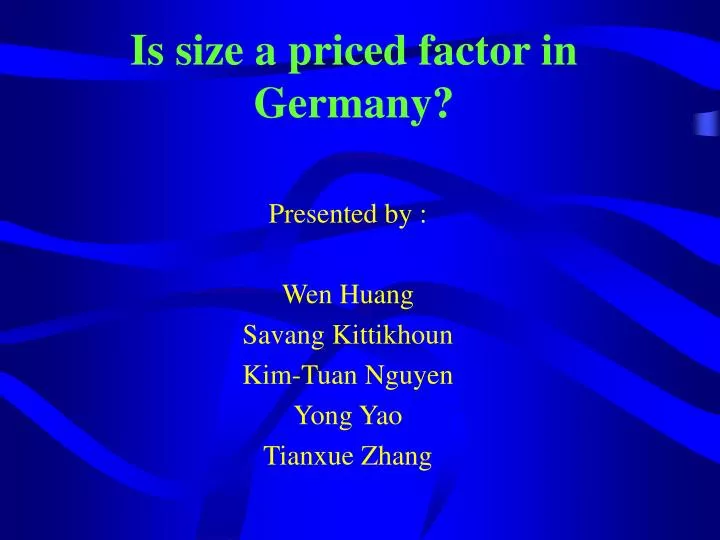 is size a priced factor in germany