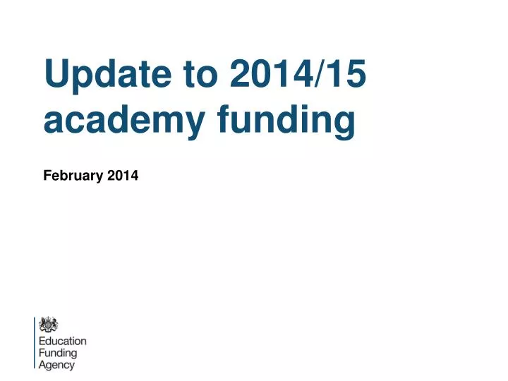 update to 2014 15 academy funding