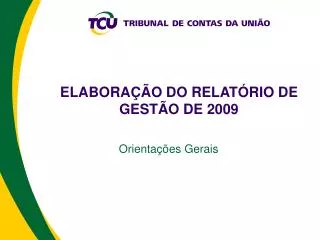 elabora o do relat rio de gest o de 2009