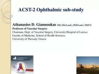 ACST-2 Ophthalmic sub-study
