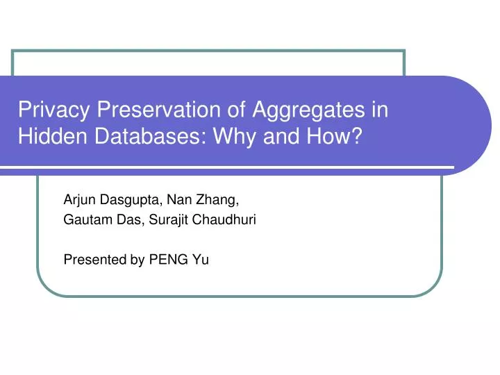 privacy preservation of aggregates in hidden databases why and how