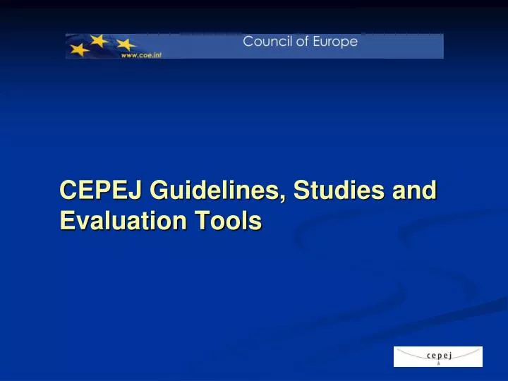 cepej guidelines studies and evaluation tools