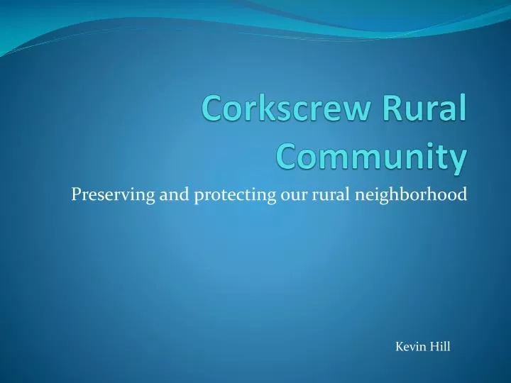 corkscrew rural community