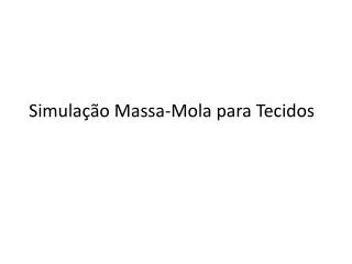 simula o massa mola para tecidos