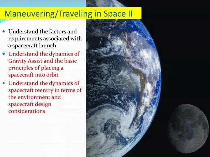maneuvering traveling in space ii