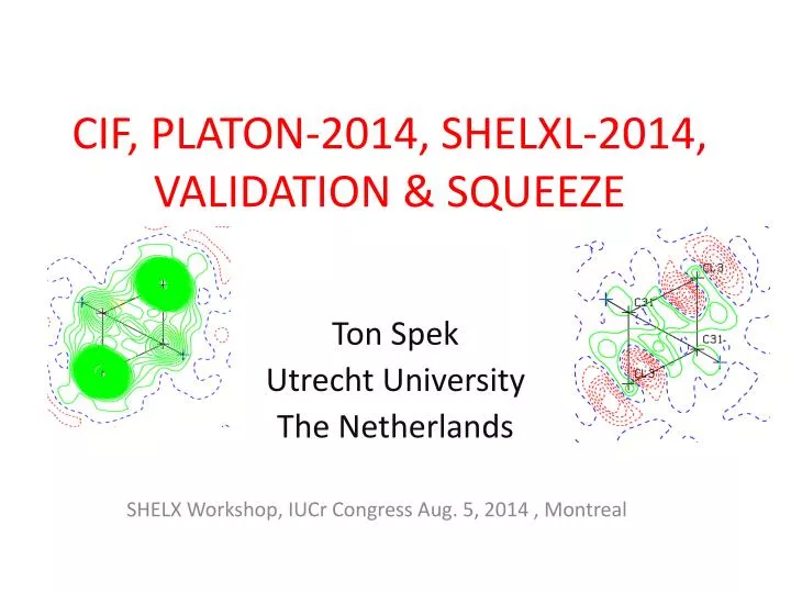 cif platon 2014 shelxl 2014 validation squeeze