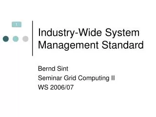 Industry-Wide System Management Standard