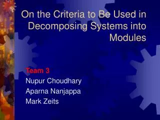 On the Criteria to Be Used in Decomposing Systems into Modules