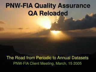 PNW-FIA Quality Assurance QA Reloaded
