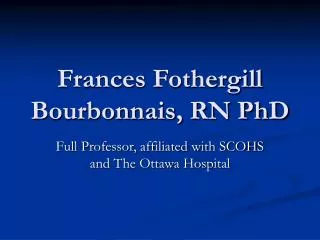 Frances Fothergill Bourbonnais, RN PhD