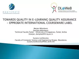 TOWARDS QUALITY IN E-LEARNING QUALITY ASSURANCE - EPPROBATE INTERNATIONAL COURSEWARE LABEL