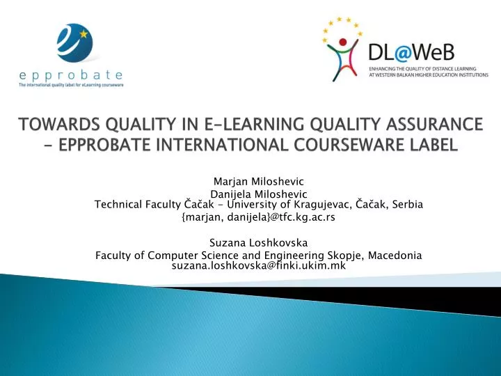 towards quality in e learning quality assurance epprobate international courseware label