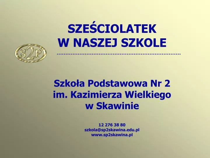 sze ciolatek w naszej szkole szko a podstawowa nr 2 im kazimierza wielkiego w skawinie