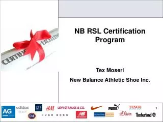 NB RSL Certification Program Tex Moseri New Balance Athletic Shoe Inc.