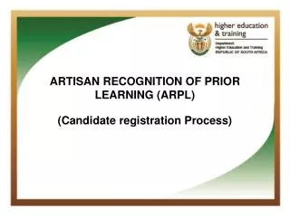 ARTISAN RECOGNITION OF PRIOR LEARNING (ARPL) (Candidate registration Process)