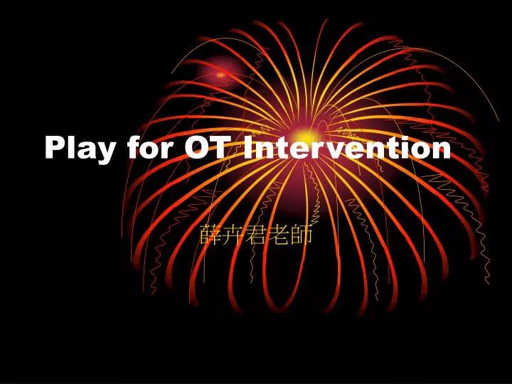 play for ot intervention