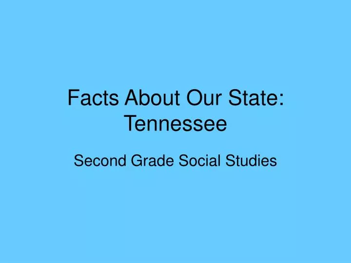facts about our state tennessee